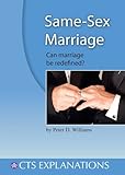 Same-sex marriage : can marriage be redefined?