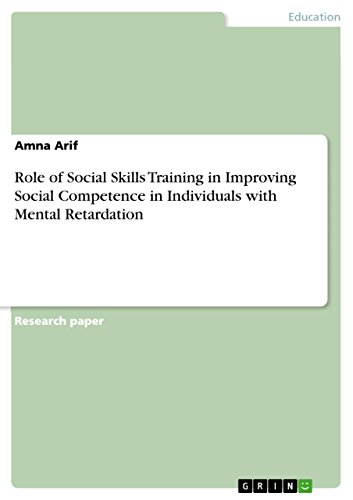 Role of Social Skills Training in Improving Social Competence in Individuals with Mental Retardation