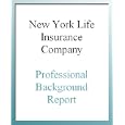 New York Life Insurance Company Professional Background Report'