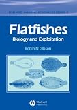 Flatfishes: Biology and Exploitation (Fish and Aquatic Resources)