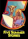 Five Summer Stories