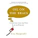 Oil on the Brain: Adventures from the Pump to the Pipeline