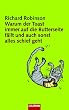 Warum der Toast immer auf die Butterseite f�llt und auch sonst alles schief geht