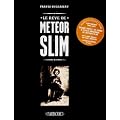 Le r�ve de Meteor Slim : Avec 1 disque vinyle