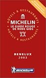 Michelin Red Guide: Benelux (Michelin Red Hotel & Restaurant Guides)