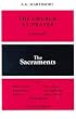 The Church at Prayer: The Sacraments (Church at Prayer)