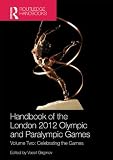 Handbook of the London 2012 Olympic and Paralympic Games