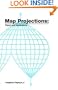 Map Projections: Theory and Applications