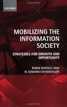 Mobilizing the Information Society: Strategies for Growth and Opportunity