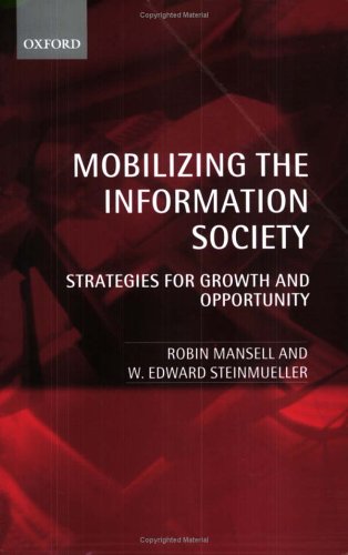 Mobilizing the Information Society: Strategies for Growth and Opportunity