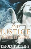 And Justice, There Is None