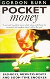 Pocket money : bad-boys, business heads and boom-time snooker
