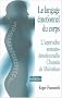 Le langage �motionnel du corps : L'approche somato-�motionnelle, chemin de lib�ration