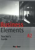 Business Elements A2 Teacher's Guide
