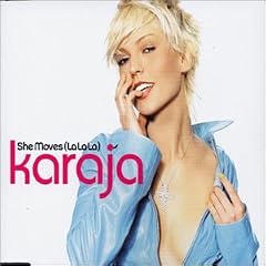 She Moves La La La