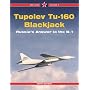 Tupolev Tu-160 Blackjack: The Russian Answer to the B-1: 9 (Red Star)