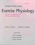 Student Study Guide To Accompany Exercise Physiology: Theory And Application To Fitness And Performance