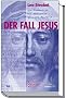 Der Fall Jesus