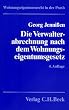 Die Verwalterabrechnung nach dem Wohnungseigentumsgesetz (WEG)