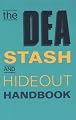 DEA Stash And Hideout Handbook