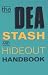 DEA Stash And Hideout Handbook