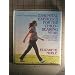 Essential Exercises for the Childbearing Year: A Guide to Health and Comfort Before and After Your Baby is Born