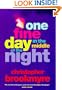 One Fine Day in the Middle of the Night