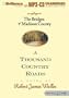 A Thousand Country Roads: An Epilogue to the Bridges of Madison County
