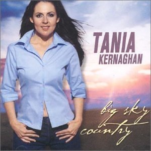 Tania Kernaghan - Big Sky Country - Zortam Music