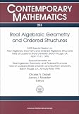Real Algebraic Geometry and Ordered Structures: Ams Special Session on Real Algebraic Geometry and Ordered Algebraic Structures Held at Louisiana State ... April 17-21, 1996 (Contemporary Mathematics)