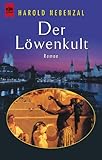 Der L&ouml;wenkult. - Harold Nebenzal