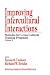 Improving Intercultural Interactions: Modules for Cross-Cultural Training Programs, Volume 2: Modules for Cross-cultural Training Programs: v. 2 (Multicultural Aspects of Counseling And Psychotherapy)