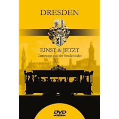 Dresden - Einst & Jetzt