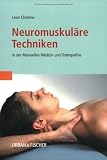 Livres Ostéopathie - Neuromuskuläre Techniken in der Manuellen Medizin und Osteopathie