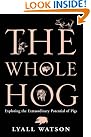 The Whole Hog...