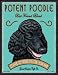 Potent Poodle Best Friend Blend Art Print