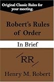 Robert's Rules of Order (In Brief)
