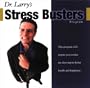 Dr. Larry's Stress Busters