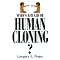 Human Cloning - Reinventing Reincarnation