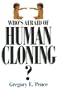 Who's Afraid of Human Cloning?
