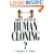 Who's Afraid of Human Cloning?