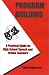Search : Program Building: A Practical Guide for High School Speech and Drama Teachers