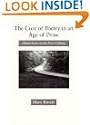 The Cure of Poetry in an Age of Prose: Moral Essays on the Poet's Calling