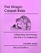 Book The Magic Carpet Ride: Integrating Technology into the K-12 Classroom