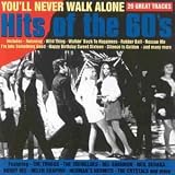 Youll Never Walk Alone: the Hits of the 1960s