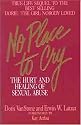 No Place To Cry: The Hurt and Healing of Sexual Abuse