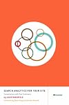 Search Analytics for Your Site: Conversations with Your Customers