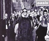 Oasis - D'you Know What I Mean