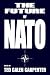 The Future of NATO (Strategic Studies)