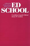 Ed School: A Brief for Professional Education